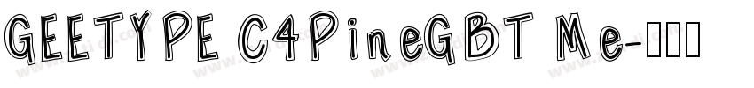 GEETYPE C4PineGBT Me字体转换